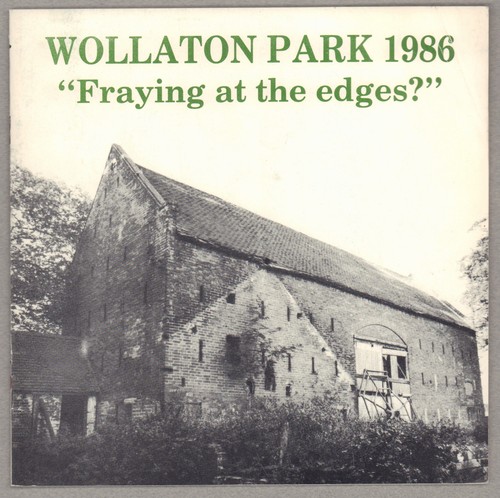 Wollaton park 1986 fraying at - 1986:,